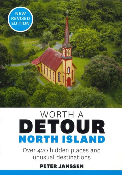 WORTH A DETOUR NORTH ISLAND