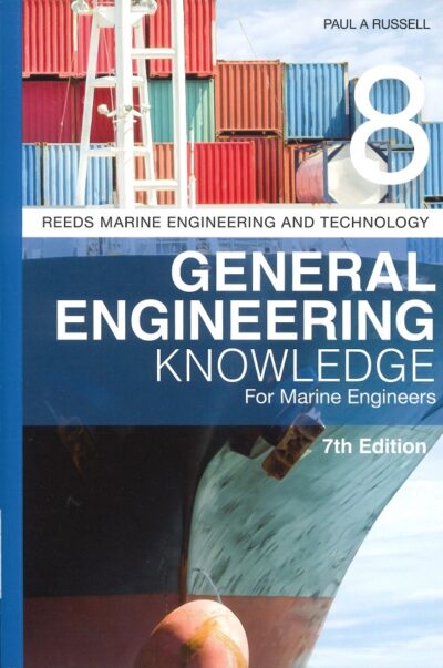 GENERAL ENGINEERING KNOWLEDGE FOR MARINE ENGINEERS
