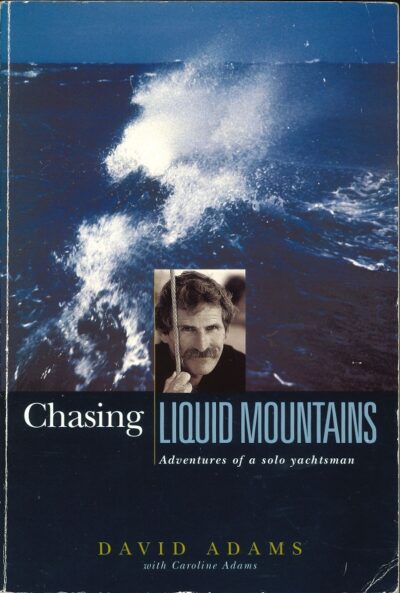 CHASING LIQUID MOUNTAINS