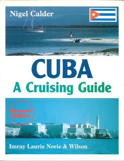 CUBA - A CRUISING GUIDE