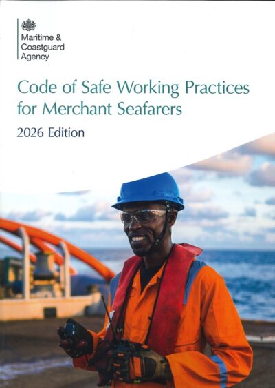 CODE OF SAFE WORKING PRACTICES FOR MERCHANT SEAFARERS