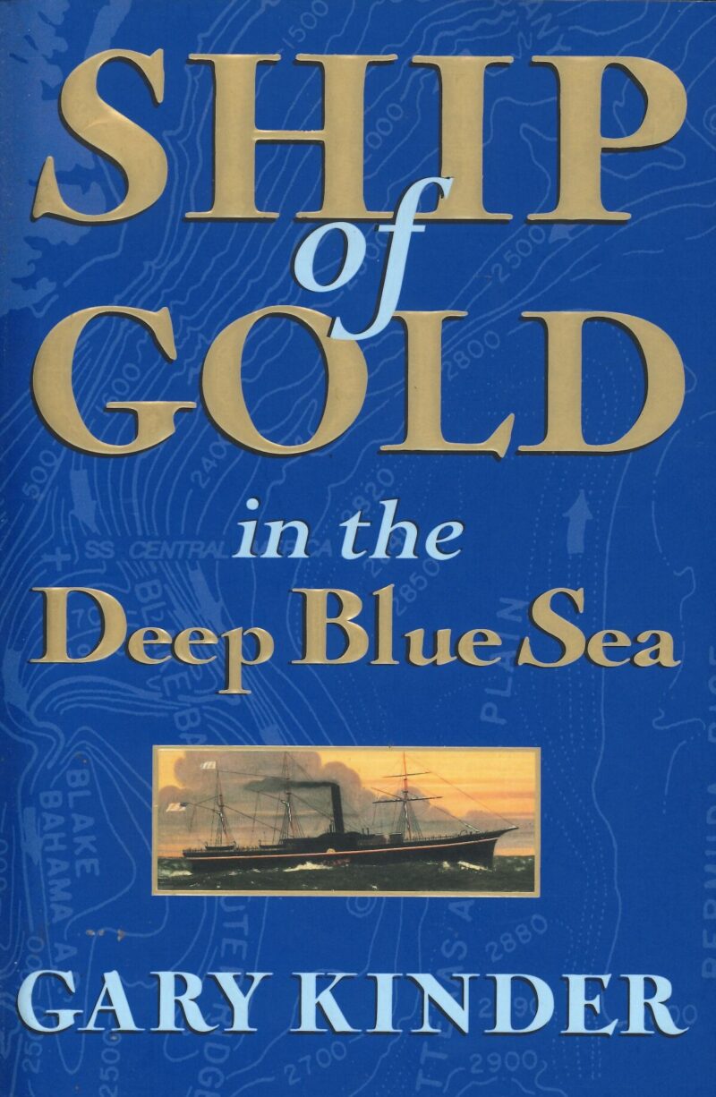 SHIP OF GOLD IN THE DEEP BLUE SEA