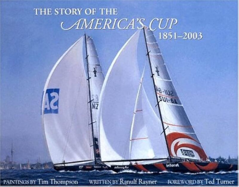 THE STORY OF THE AMERICAS CUP 1851-2003