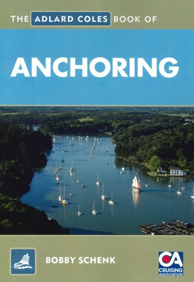 THE ADLARD COLES BOOK OF ANCHORING