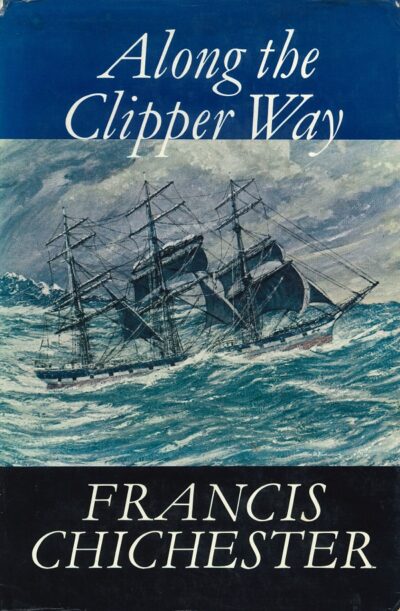 ALONG THE CLIPPER WAY