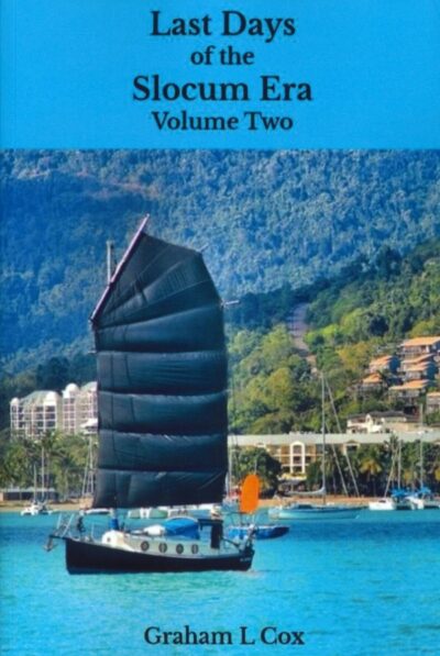LAST DAYS OF THE SLOCUM ERA: VOLUME TWO