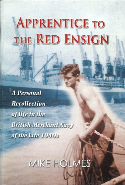 APPRENTICE TO THE RED ENSIGN