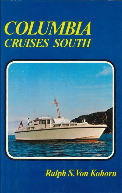 COLUMBIA CRUISES SOUTH