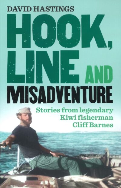 HOOK, LINE AND MISADVENTURE