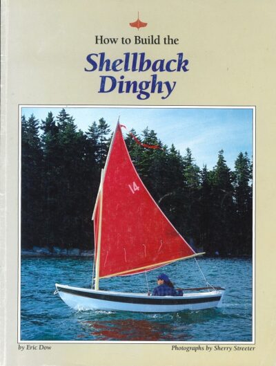 HOW TO BUILD THE SHELLBACK DINGY