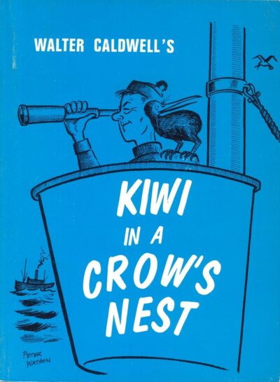 KIWI IN A CROWS NEST