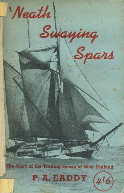 'NEATH SWAYING SPARS