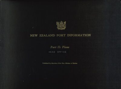 NEW ZEALAND PORT INFORMATION - PART II: PLANS