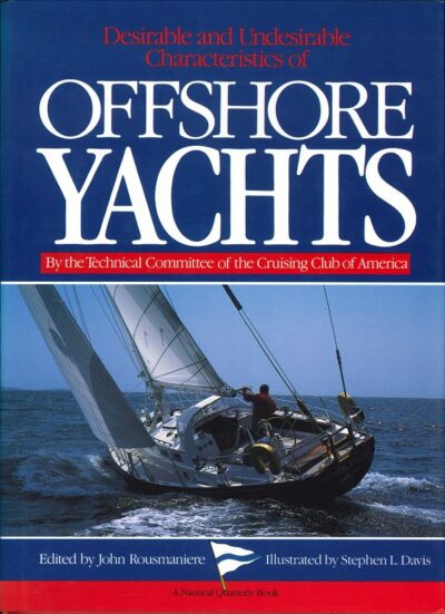 DERIRABLE AND UNDERSIRABLE CHARACTERISTICS OF OFFSHORE YACHTS