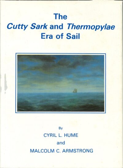 THE CUTTY SARK AND THERMOPYLAE ERA OF SAIL