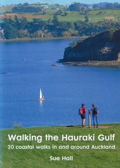 WALKING THE HAURAKI GULF
