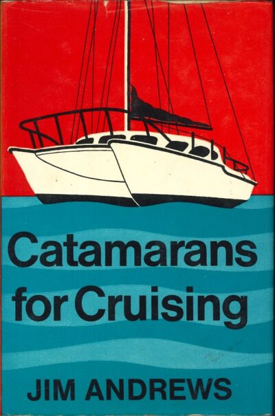 CATAMARANS FOR CRUISING