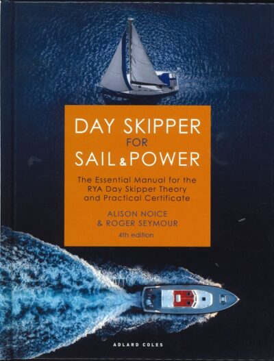 DAY SKIPPER FOR SAIL & POWER