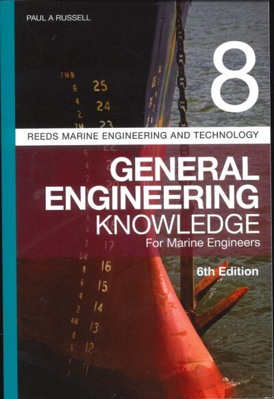 GENERAL ENGINEERING KNOWLEDGE FOR MARINE ENGINEERS 6th EDITION