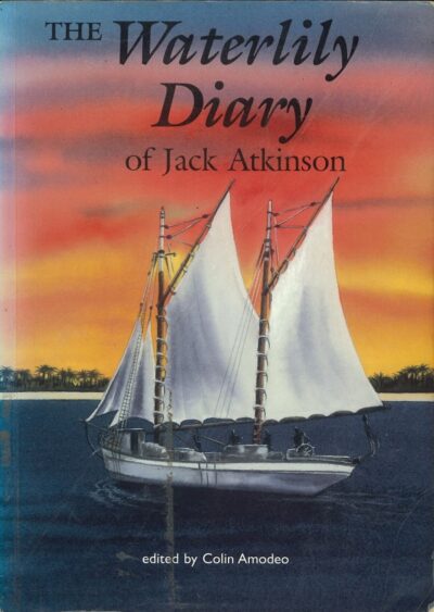 THE WATERLILY DIARY OF JACK ATKINSON