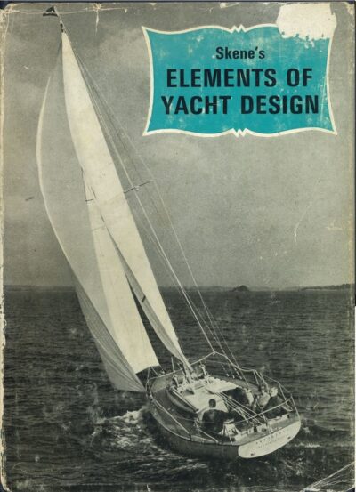 SKENE'S ELEMENTS OF YACHT DESIGN