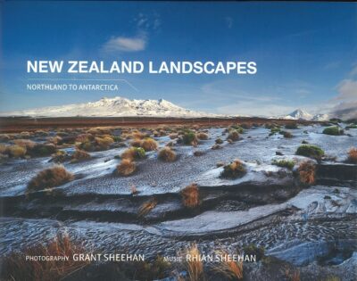 NEW ZEALAND LANDSCAPES - NORTHLAND TO ANTARCTICA