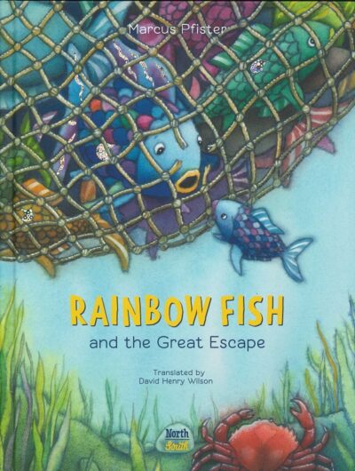 RAINBOW FISH AND THE GREAT ESCAPE
