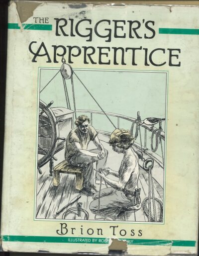 THE RIGGER'S APPRENTICE