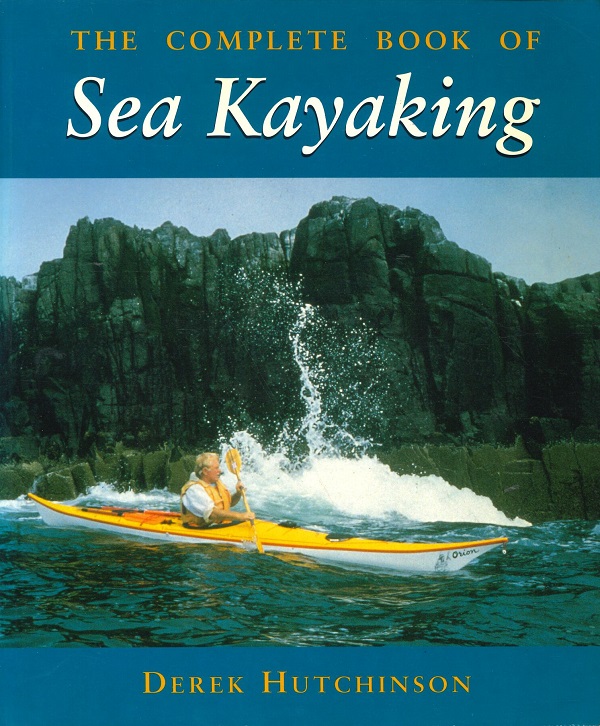 THE COMPLETE BOOK OF SEA KAYAKING