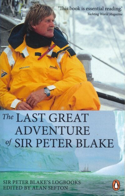 THE LAST GREAT ADVENTURE OF SIR PETER BLAKE - SH