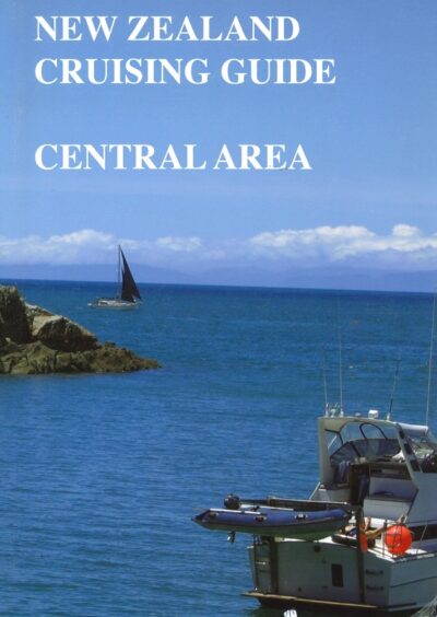 NEW ZEALAND CRUISING GUIDE CENTRAL AREA - SH
