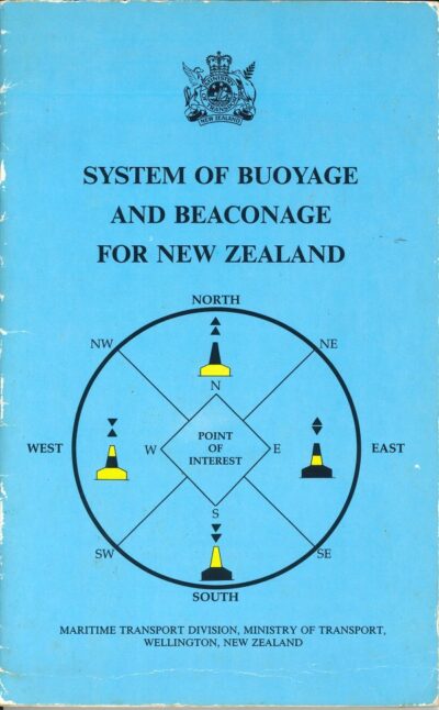 SYSTEM OF BUOYAGE AND BEACONAGE FOR NEW ZEALAND