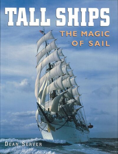 TALL SHIPS - THE MAGIC OF SAIL