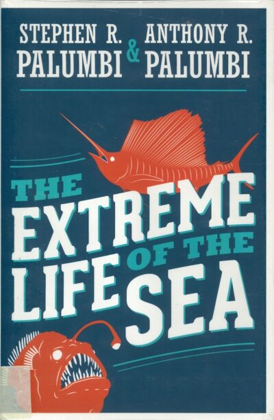 THE EXTREME LIFE OF THE SEA