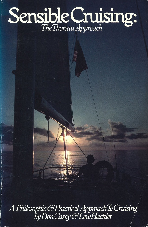 SENSIBLE CRUISING: THE THOREAU APPROACH