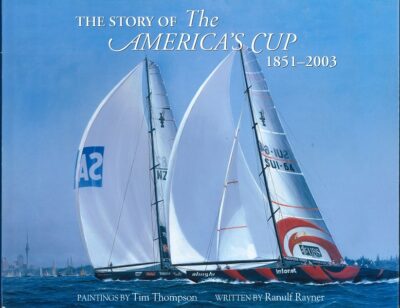 THE STORY OF THE AMERICA'S CUP 1851 - 2003