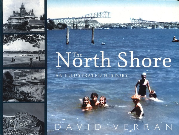 THE NORTH SHORE - AN ILLUSTRATED HISTORY