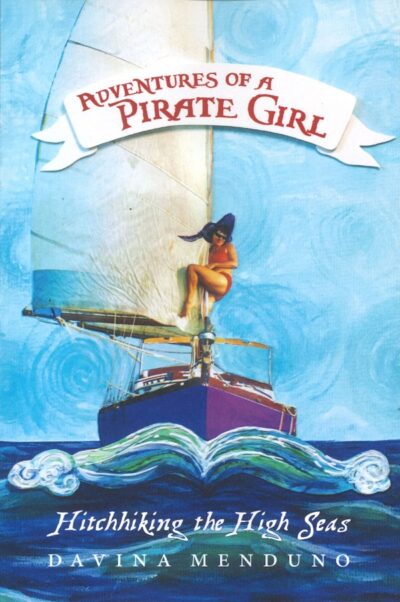 ADVENTURES OF A PIRATE GIRL