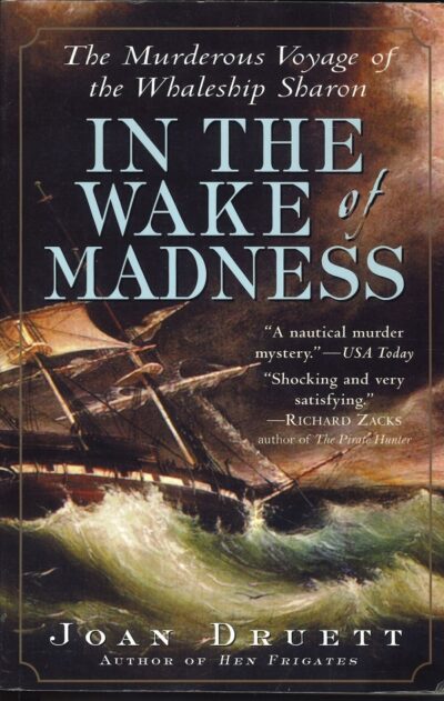 IN THE WAKE OF MADNESS