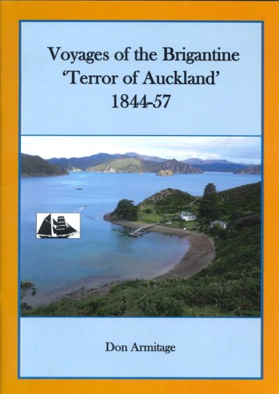 VOYAGES OF THE BRIGANTINE 'TERROR OF AUCKLAND' 1844-57