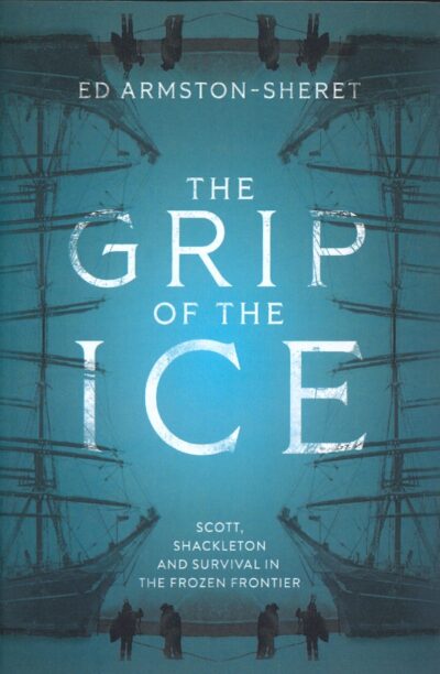 THE GRIP OF THE ICE
