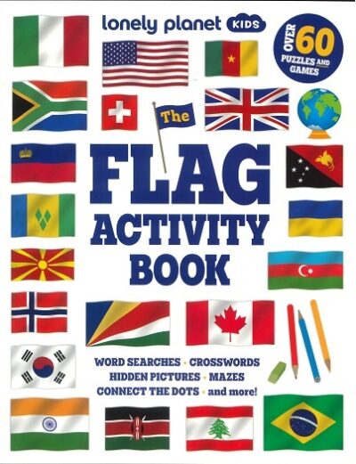 LONELY PLANET KIDS FLAG ACTIVITY BOOK