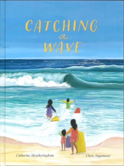 CATCHING A WAVE